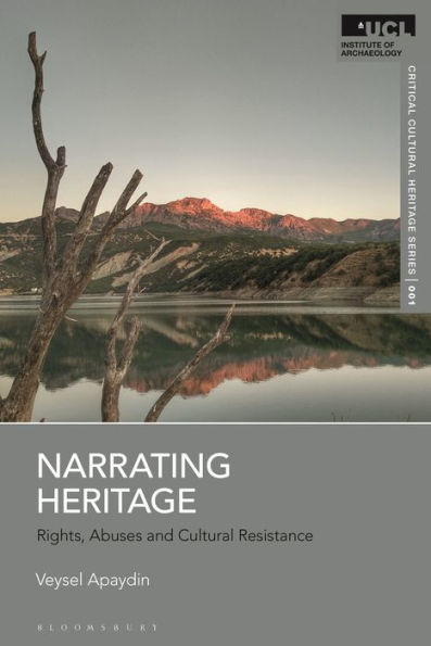 Narrating Heritage: Rights, Abuses and Cultural Resistance