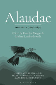 Download books in spanish Alaudae Volume 2 (1891-1892): The Original Latin Text of Karl Heinrich Ulrichs, with English Translation and Explanatory Notes by Llewelyn Morgan, Michael Lombardi-Nash 9781350334847 in English MOBI iBook