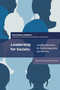 Title: Leadership for Society: Leading Education for Social Integration and Mobility, Author: Rima'a Da'as