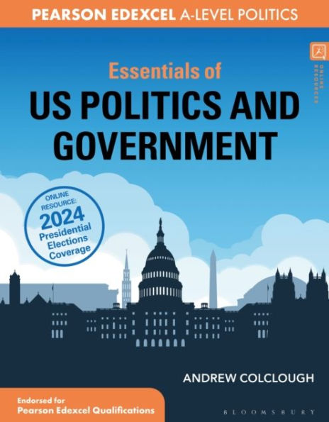 Essentials of US Politics and Government: For Edexcel A-level