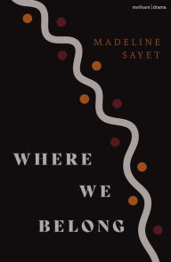Free books to read online or download Where We Belong by Madeline Sayet, Madeline Sayet DJVU