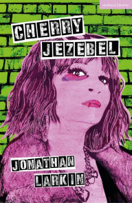 Title: Cherry Jezebel, Author: Jonathan Larkin