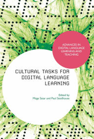 Title: Cultural Tasks for Digital Language Learning, Author: Müge Satar