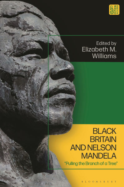 Black Britain and Nelson Mandela: "Pulling the Branch of a Tree"