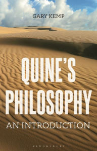 Title: Quine's Philosophy: An Introduction, Author: Gary Kemp