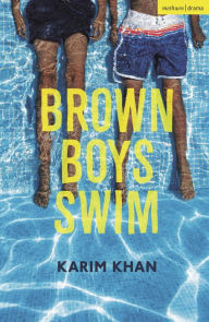 Title: Brown Boys Swim, Author: Karim Khan