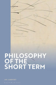 Free ebooks downloads epub Philosophy of the Short Term 9781350348004