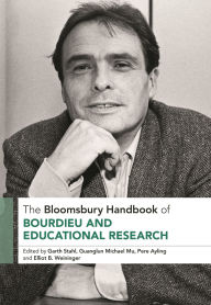 Title: The Bloomsbury Handbook of Bourdieu and Educational Research, Author: Garth Stahl