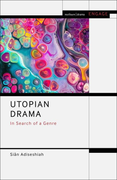 Utopian Drama: Search of a Genre