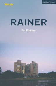 Title: Rainer, Author: Max Wilkinson