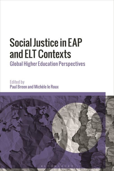 Social Justice EAP and ELT Contexts: Global Higher Education Perspectives