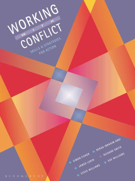 Working with Conflict: Skills and Strategies for Action