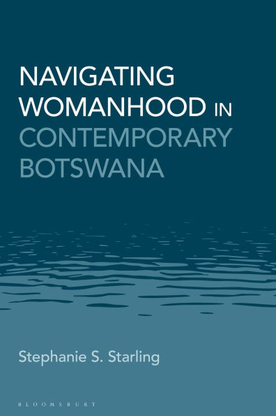 Navigating Womanhood Contemporary Botswana