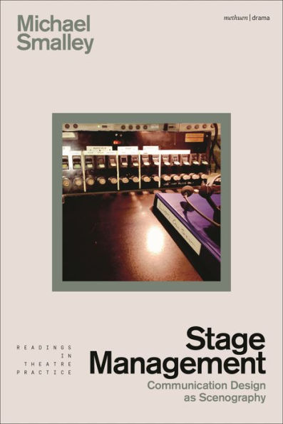 Stage Management: Communication Design as Scenography
