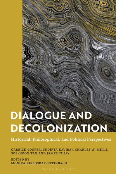 Dialogue and Decolonization: Historical, Philosophical, Political Perspectives