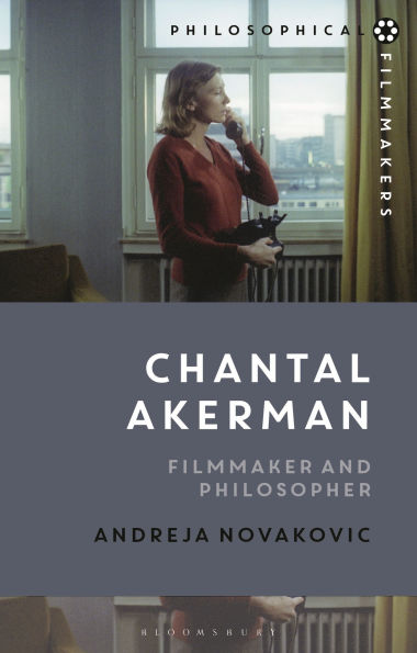 Chantal Akerman: Filmmaker and Philosopher