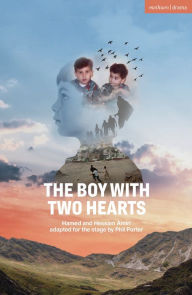 Title: The Boy with Two Hearts, Author: Hamed Amiri