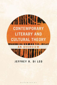 Title: Contemporary Literary and Cultural Theory: An Overview, Author: Jeffrey R. Di Leo