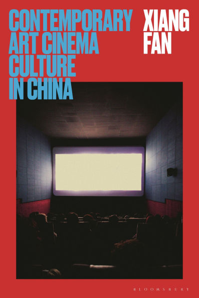 Contemporary Art Cinema Culture China