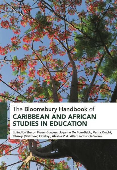 The Bloomsbury Handbook of Caribbean and African Studies Education