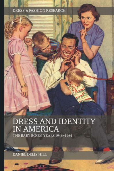 Dress and Identity America: The Baby Boom Years 1946-1964