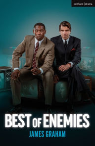 Title: Best of Enemies, Author: James Graham