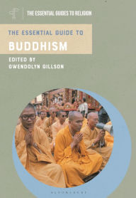Title: The Essential Guide to Buddhism, Author: Gwendolyn Gillson