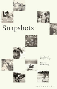 Title: Snapshots: An Album of Essay and Image, Author: Dinah Lenney