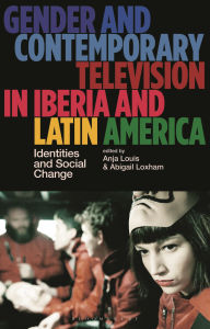 Ebooks downloaded Gender and Contemporary Television in Iberia and Latin America: Identities and Social Change ePub PDF CHM