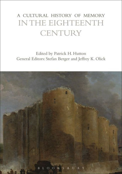 A Cultural History of Memory the Eighteenth Century