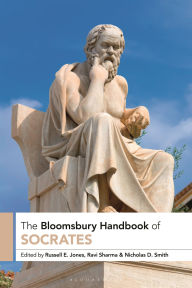 Title: The Bloomsbury Handbook of Socrates, Author: Russell E. Jones