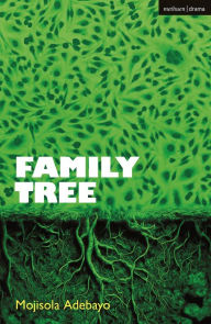 Title: Family Tree, Author: Mojisola Adebayo