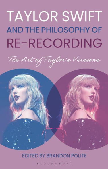 Taylor Swift and The Philosophy of Re-recording: Art Taylor's Versions