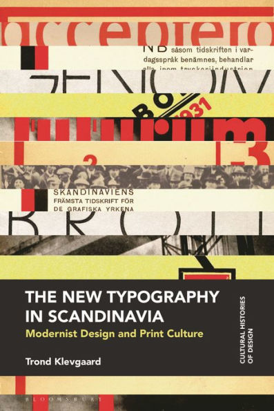 The New Typography Scandinavia: Modernist Design and Print Culture