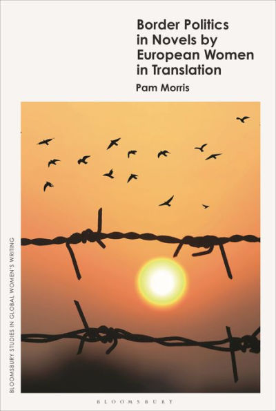 Border Politics Novels by European Women Translation