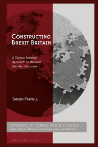 Title: Constructing Brexit Britain: A Corpus-Assisted Approach to National Identity Discourse, Author: Tamsin Parnell