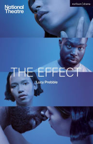 Title: The Effect, Author: Lucy Prebble