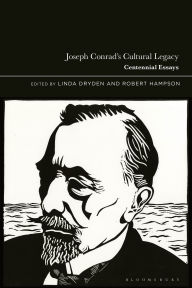 Title: Joseph Conrad's Cultural Legacy: Centennial Essays, Author: Linda Dryden