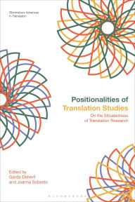 Title: Positionalities of Translation Studies: On the Situatedness of Translation Research, Author: Garda Elsherif
