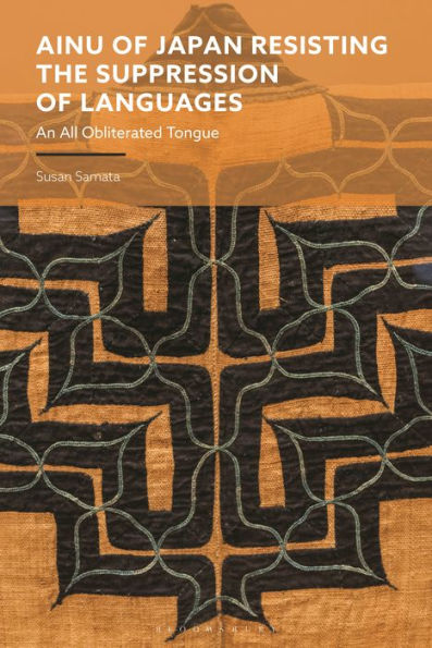 Ainu of Japan Resisting the Suppression Languages: An All Obliterated Tongue