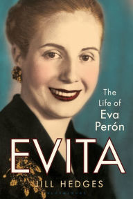 Title: Evita: The Life of Eva Perón, Author: Jill Hedges
