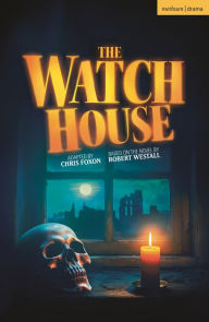 Title: The Watch House, Author: Robert Westall