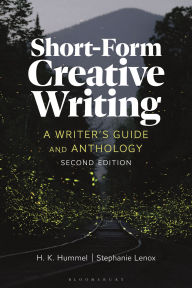 Title: Short-Form Creative Writing: A Writer's Guide and Anthology, Author: H. K. Hummel