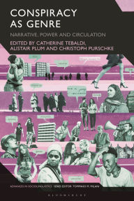 Conspiracy as Genre: Narrative, Power, and Circulation
