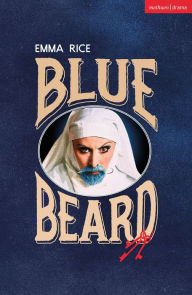Title: Blue Beard, Author: Emma Rice