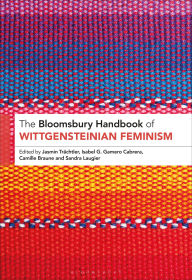 Title: The Bloomsbury Handbook of Wittgensteinian Feminism, Author: Sandra Laugier