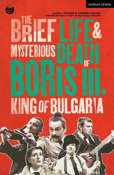 The Brief Life & Mysterious Death of Boris III, King Bulgaria