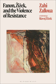 Textbooks to download Fanon, Zizek, and the Violence of Resistance DJVU PDF