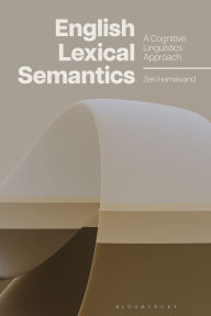 Title: English Lexical Semantics: A Cognitive Linguistics Approach, Author: Zeki Hamawand