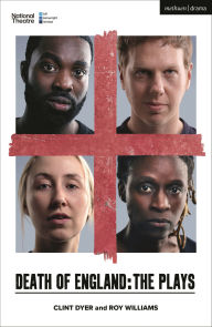 Ebook forums free downloads Death of England: The Plays by Clint Dyer, Roy Williams RTF CHM 9781350525573 (English literature)